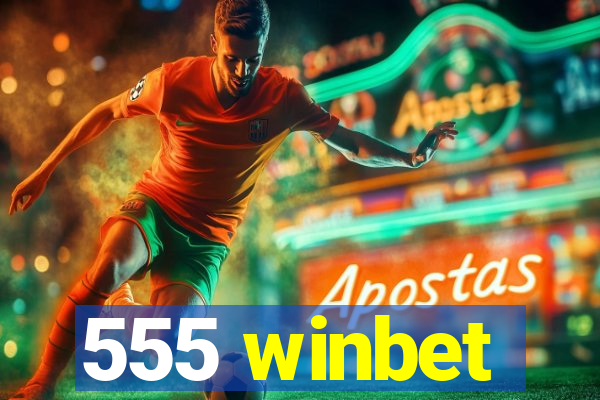555 winbet